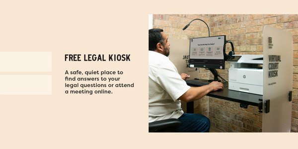 Free Legal Advice at Texas Legal Services Kiosk 